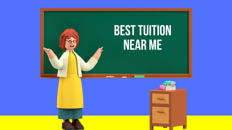 Finding The No 1 Best Tuitions Near You